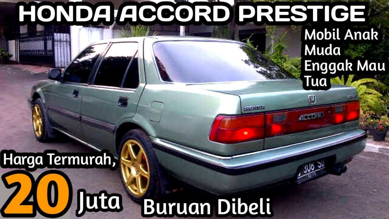 Mobil Bekas Murah#HONDA ACCORD PRESTIGE Harga Termurah 20 Juta, Mobil Anak Muda Enggak Mau Tua