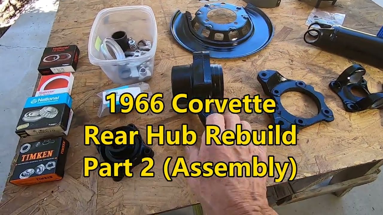 1966 C2 Corvette Rear Wheel Hub Rebuild Part 2 - Assembly