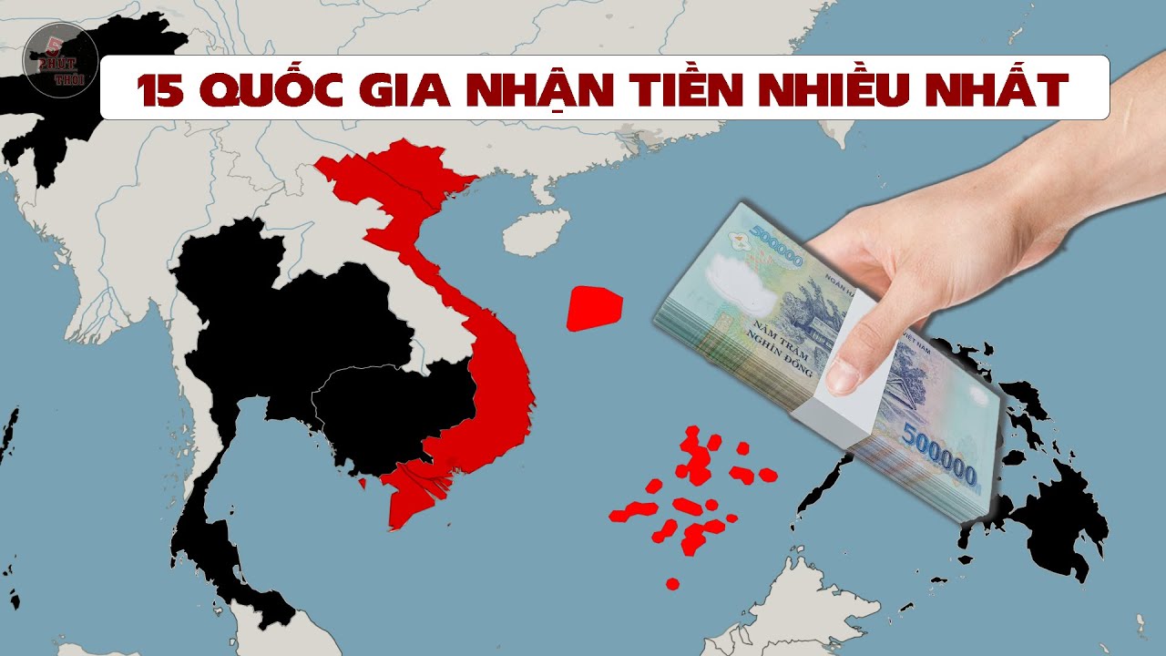 VIỆT NAM ĐỨNG THỨ MẤY | 15 QUỐC GIA NHẬN NHIỀU KIỀU HỐI NHẤT THẾ GIỚI