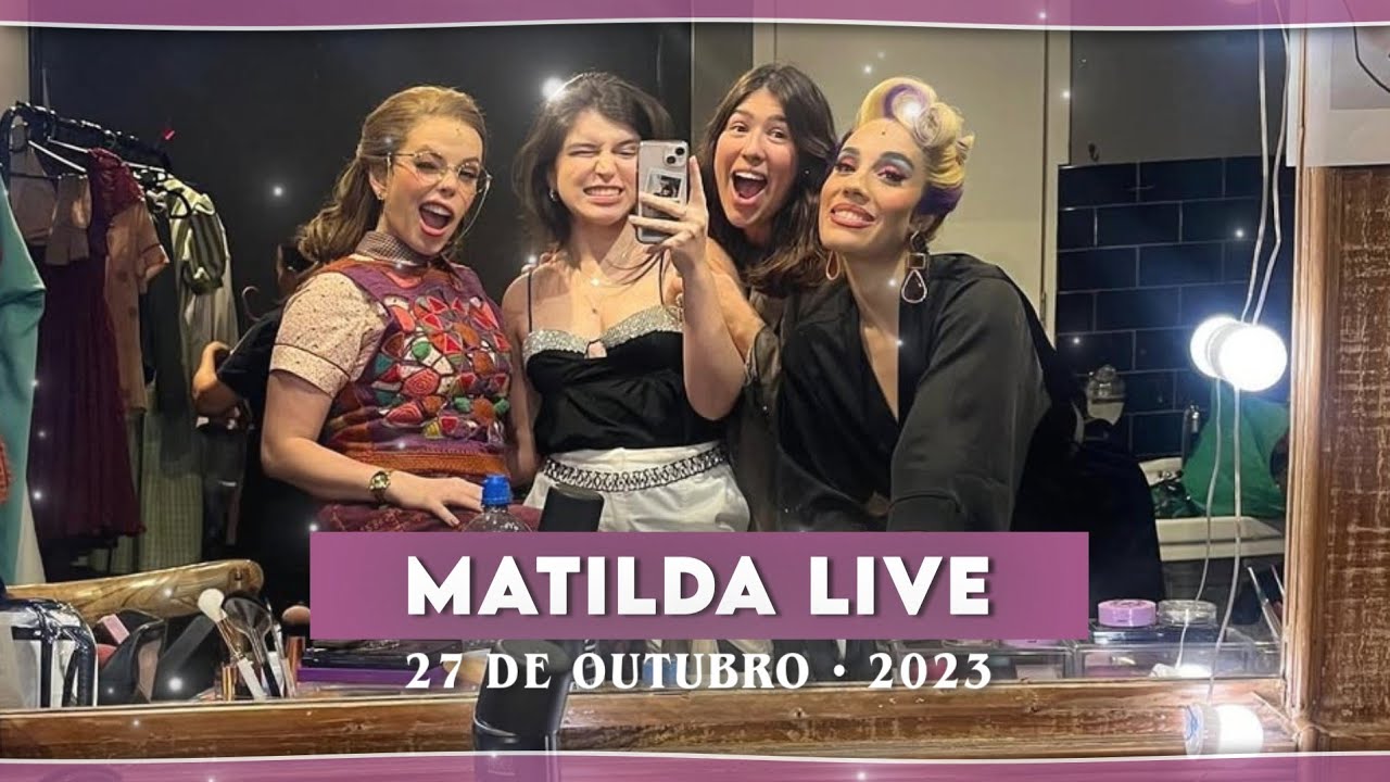 LIVE INSTAGRAM: Myra Ruiz nos bastidores de Matilda (27 de outubro 2023)