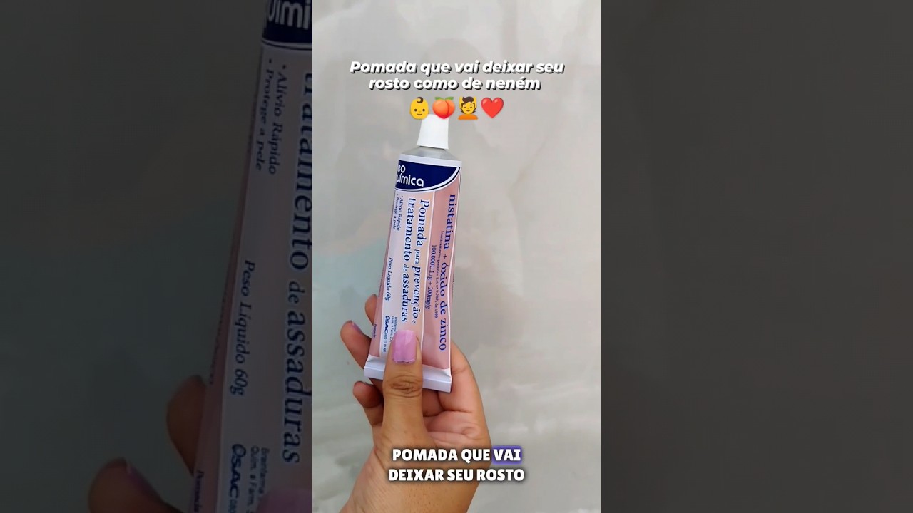 pomada que vai deixar seu rosto como 🍑 de nen&eacute;m #dicasdebeleza