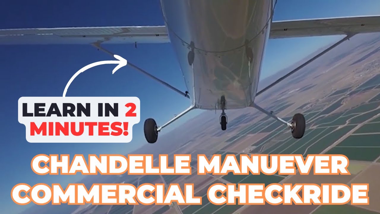Chandelle Maneuver // Commercial Pilot Checkride