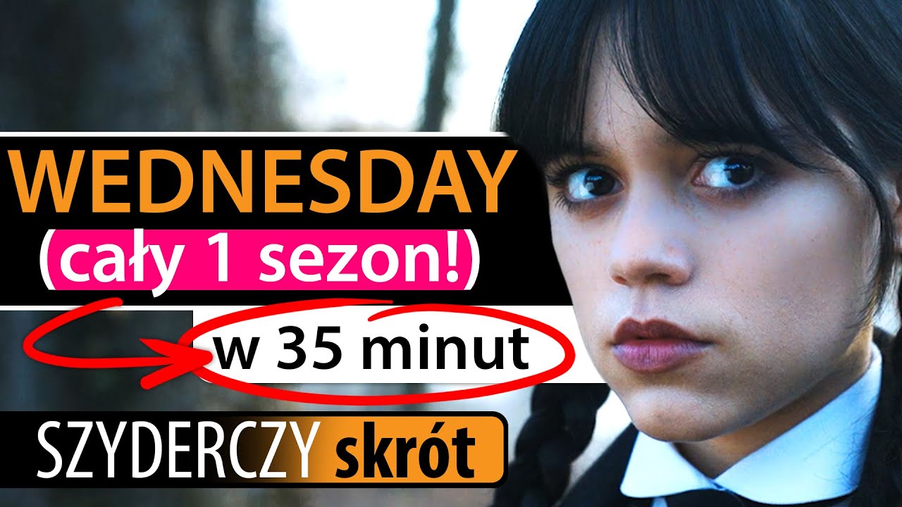 WEDNESDAY (cały 1 sezon❗) w 35 minut | Szyderczy Skrót