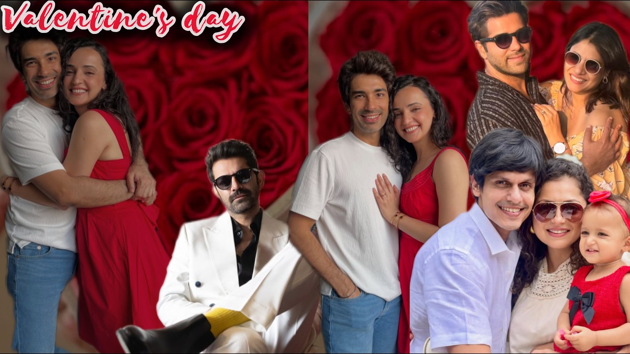 Sanaya Irani Mohit Sehgal Barun Sobti Pashmeen Drashti Neeraj KinSukh Divya Valentine&rsquo;s Day 2026 |