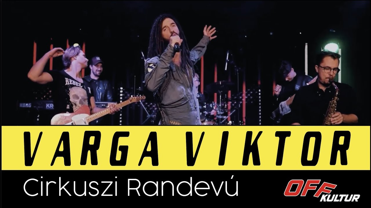 Varga Viktor | Cirkuszi Randevú | OFF TV