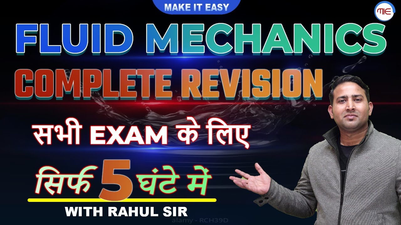 Fluid Mechanics Revision for All Exams of Mechanical Engineering With Rahul Sir