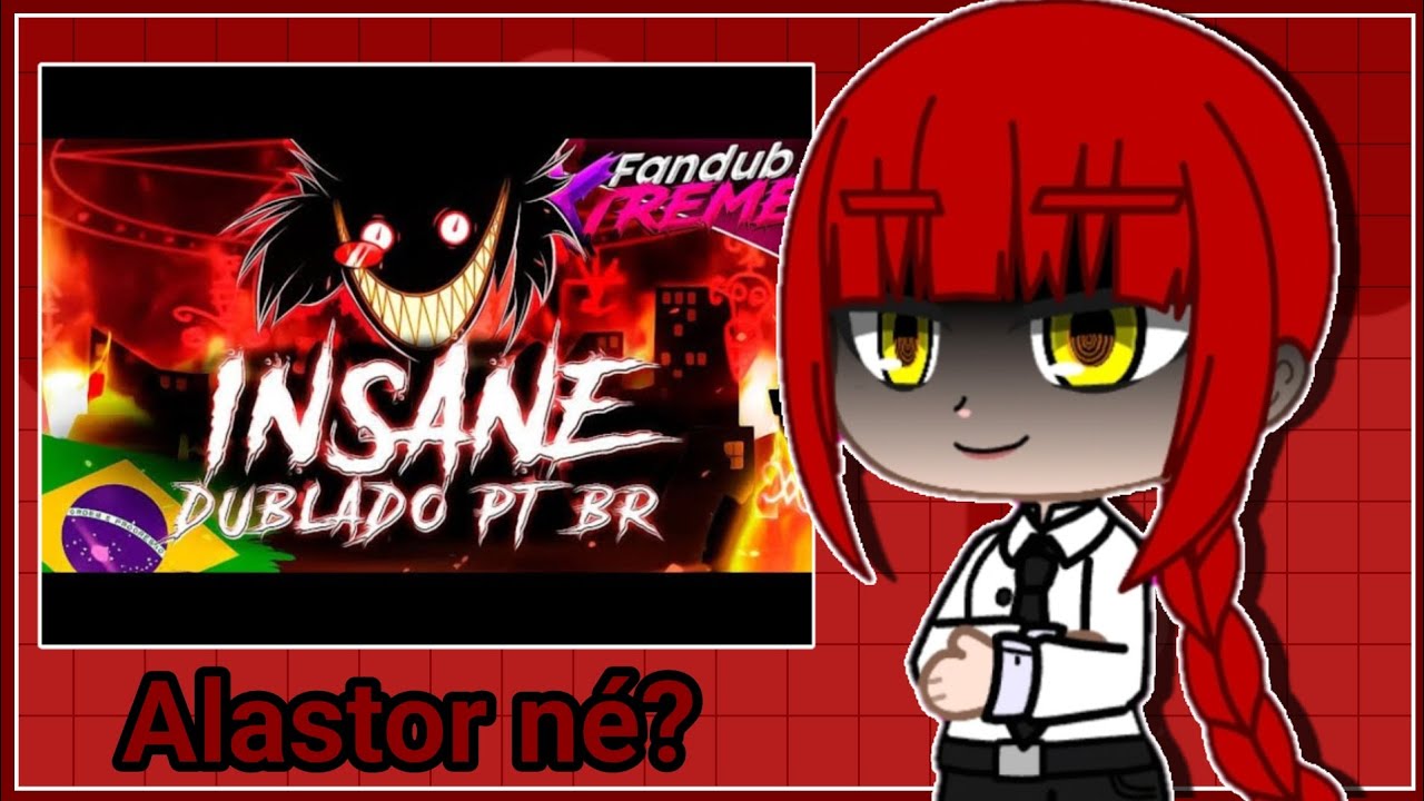 Chainsaw Man reagindo a INSANE { @FandubXtreme }