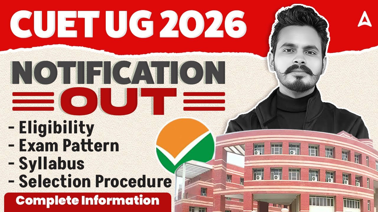 CUET UG 2026 | NOTIFICATION OUT! | Eligibility, Exam Pattern, Syllabus, Salary & Selection Process