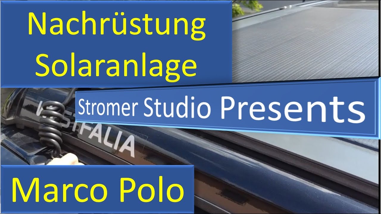 Nachrüstung einer Photovoltaikanlage auf den Marco Polo durch Lars und Andre von Marco Polo my life