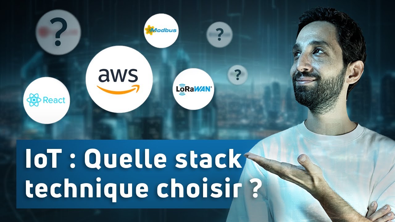 Architecture IoT : Quelle stack technique choisir ? | L'IoT en bref