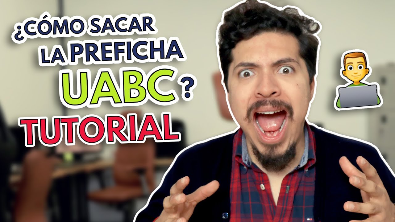 Convocatoria UABC 🎓✅Preficha UABC 2020: TUTORIAL ¿Cómo sacar la preficha para el examen UABC?