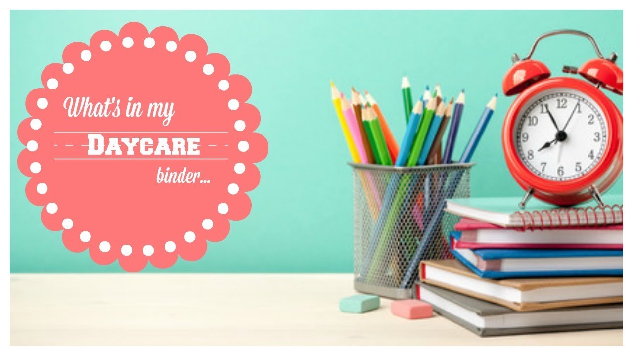 WHAT'S IN MY DAYCARE BINDER | DAYCARE PROVIDER ORGANIZATION