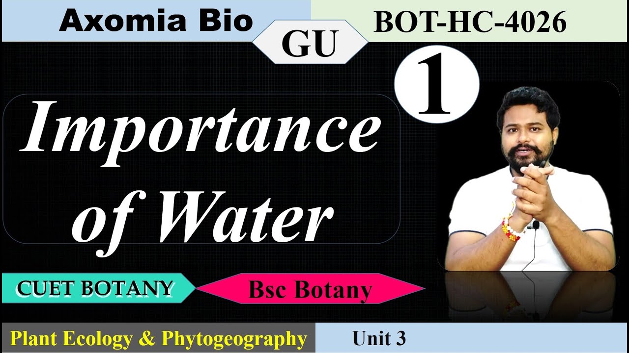 🌊 Importance of Water: Why Every Drop Counts | axomiabio 🌿| Ecology & Phytogeography| 4th sem GU|