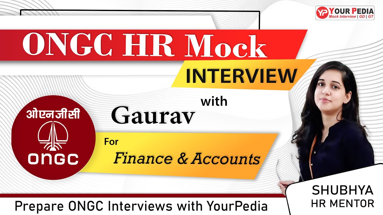 ONGC HR Mock Interview for Finance & Accounts Officer | Prepare ONGC interviews with YourPedia
