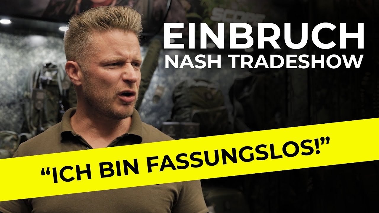 EINBRUCH in die NASH Tradeshow 2022 | Statement | Marc Voosen | Diebstahl | T&auml;ter auf der Flucht