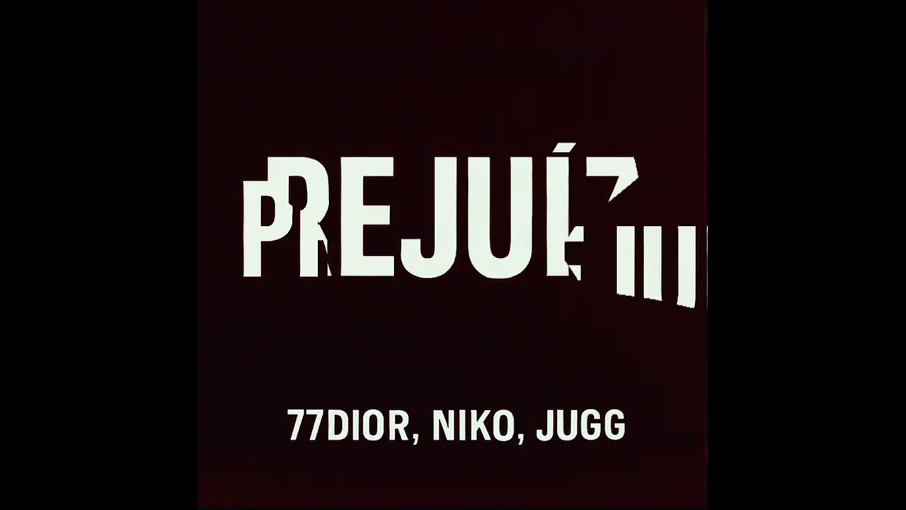 Preju&iacute;zo- TrapxDior, Niko, Jugg