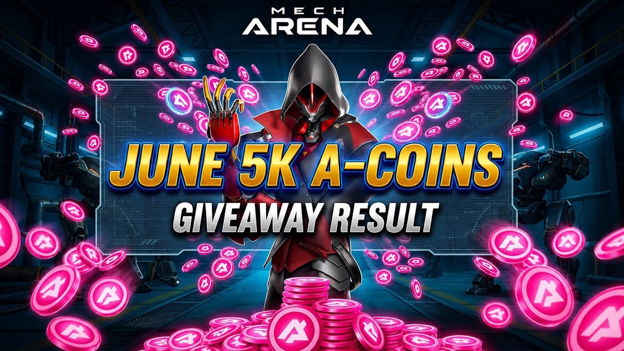 JUNE 5K A-COINS GIVEAWAY RESULT 🎁🎉 | FREE A-COINS ✨ | MECH ARENA 