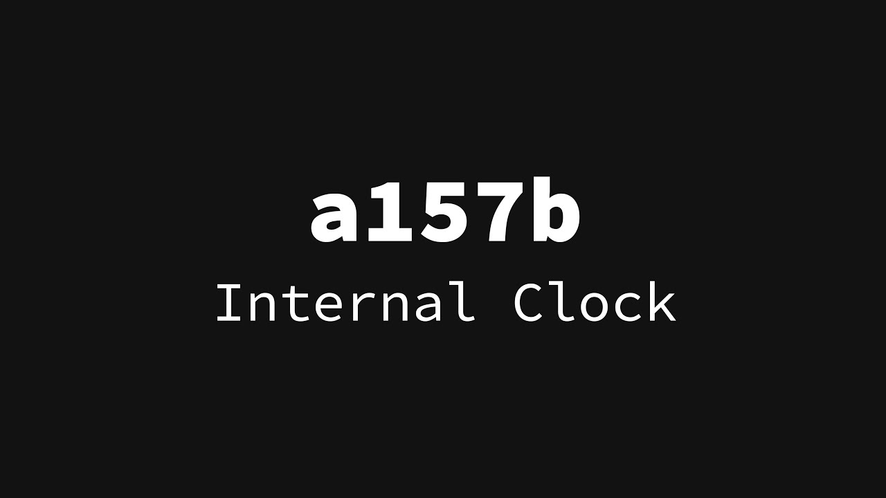 a157b - Internal Clock