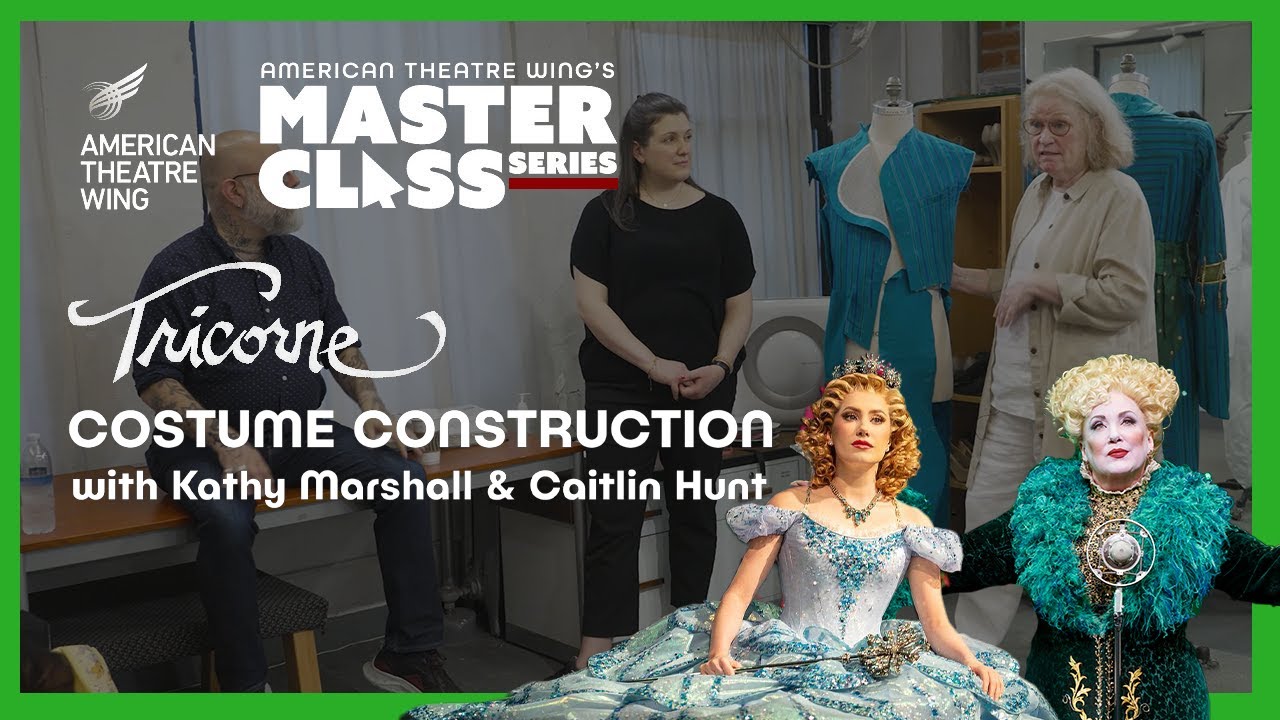 Costume Construction | Tricorne | American Theatre Wing's Master Class Series