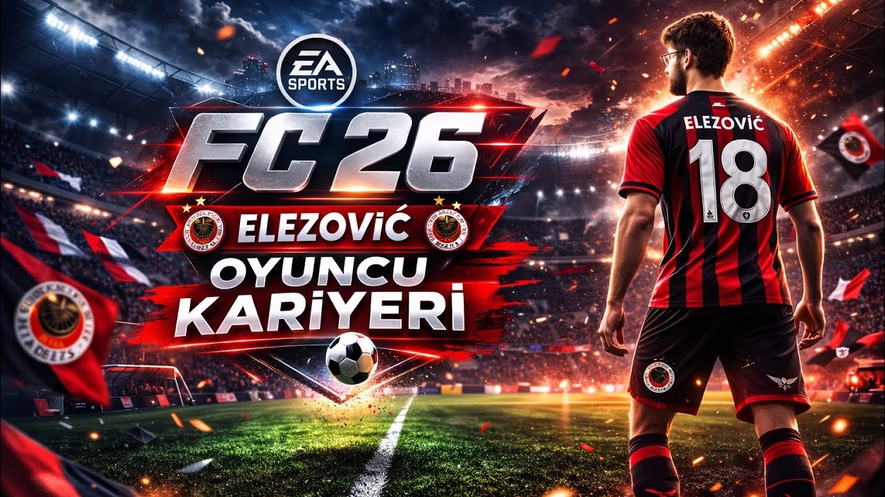 SEZONA ÇOK İYİ BAŞLADIK I FC 26 ELEZOVİÇ OYUNCU KARİYERİ #2