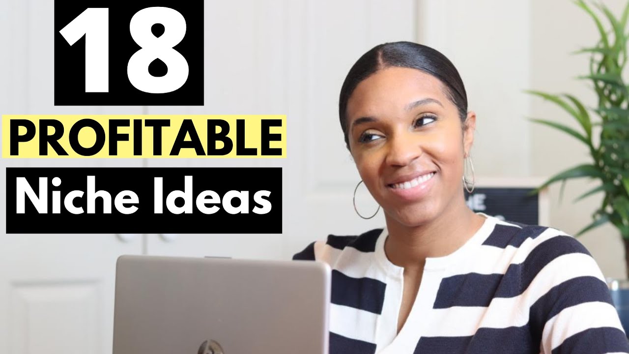 How To Choose A Profitable Niche For Your Blog | 18 Blog Niche Ideas (2022)