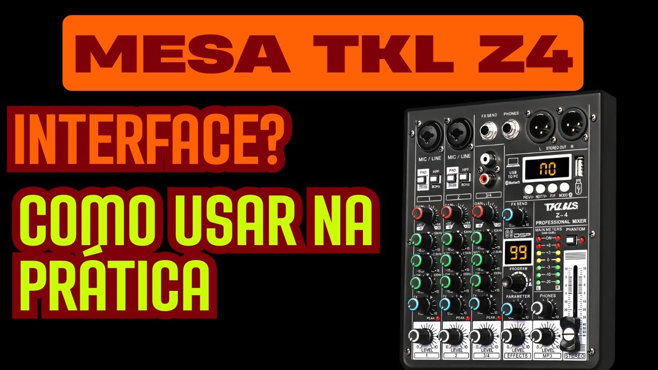 Mesa de som TKL BLS Z4 entenda como funciona 