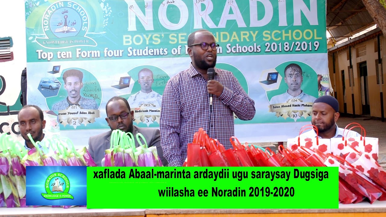 Xaflad Abaalmarinada Term-ka Kowaad ee Sanad Dugsiyeedka 2019-2020 Noradin Boys' Secondary School.