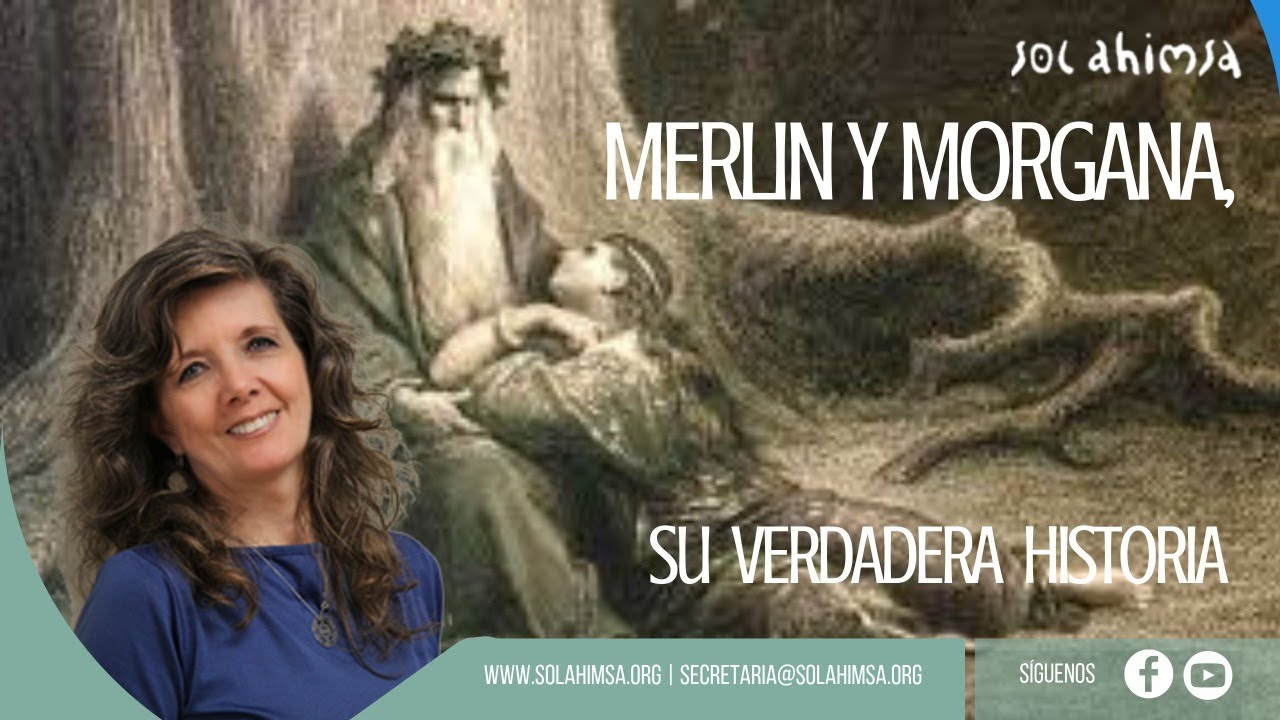 MERLIN Y MORGANA, cual es su VERDADERA HISTORIA