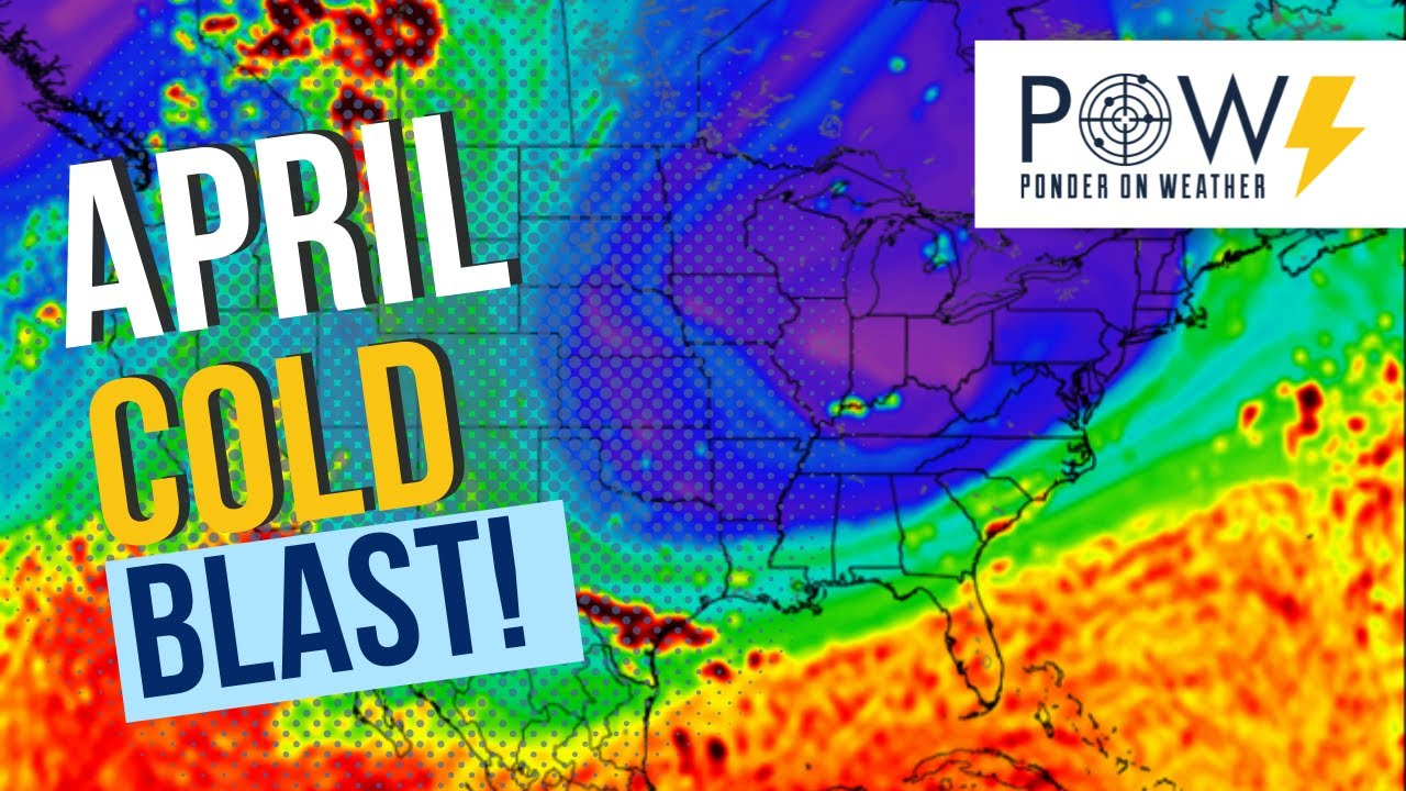 April Cold Blast! Big Temp Swings, High Winds, & Heavy Snow! POW Weather Channel