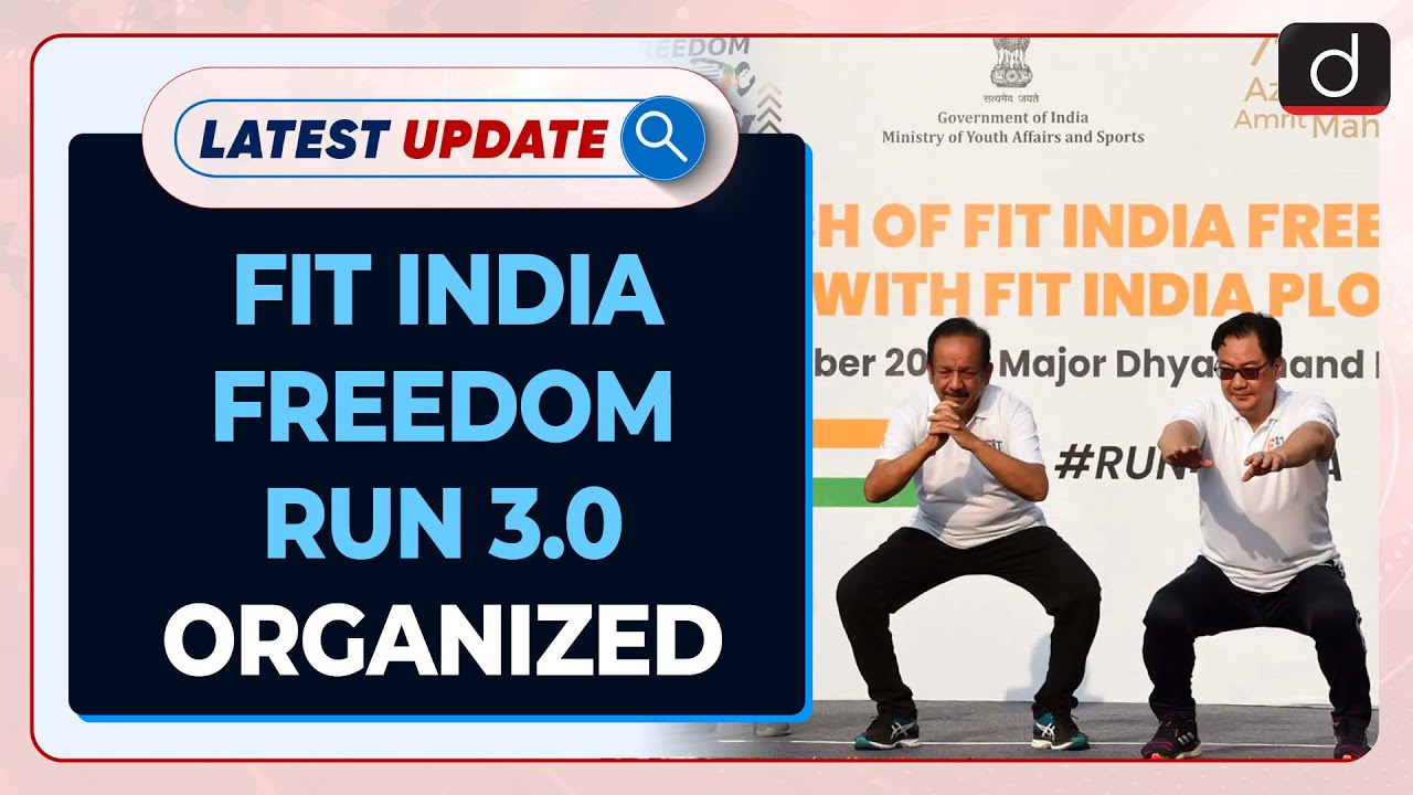 Fit India Freedom Run 3.0 Organized:  Latest update | Drishti IAS English