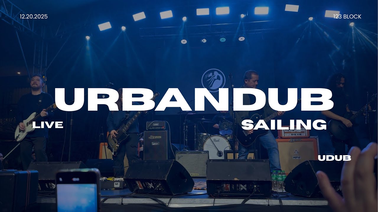 SAILING - URBANDUB 25 YEARS YEAR ENDER ''LIVE @ 123 BLOCK'' 12.20.2025
