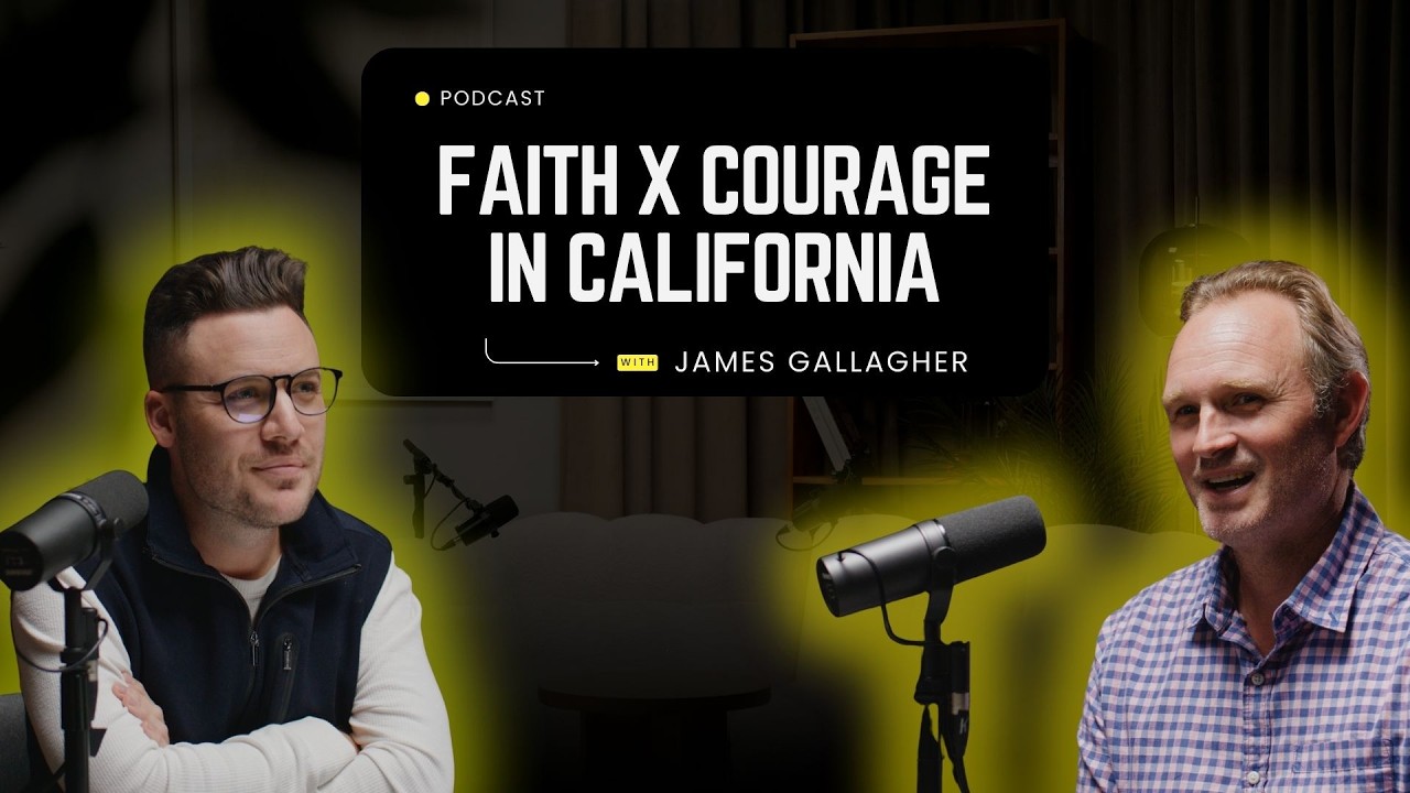 Faith & Courage in California | Assemblyman James Gallagher