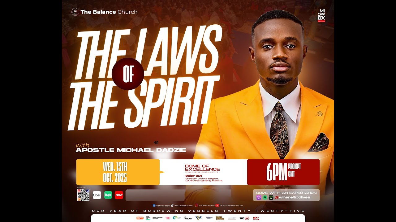 The Laws of The Spirit || 5th November, 2025||  Midweek Service || Apostle Michael Dadzie|| TBC
