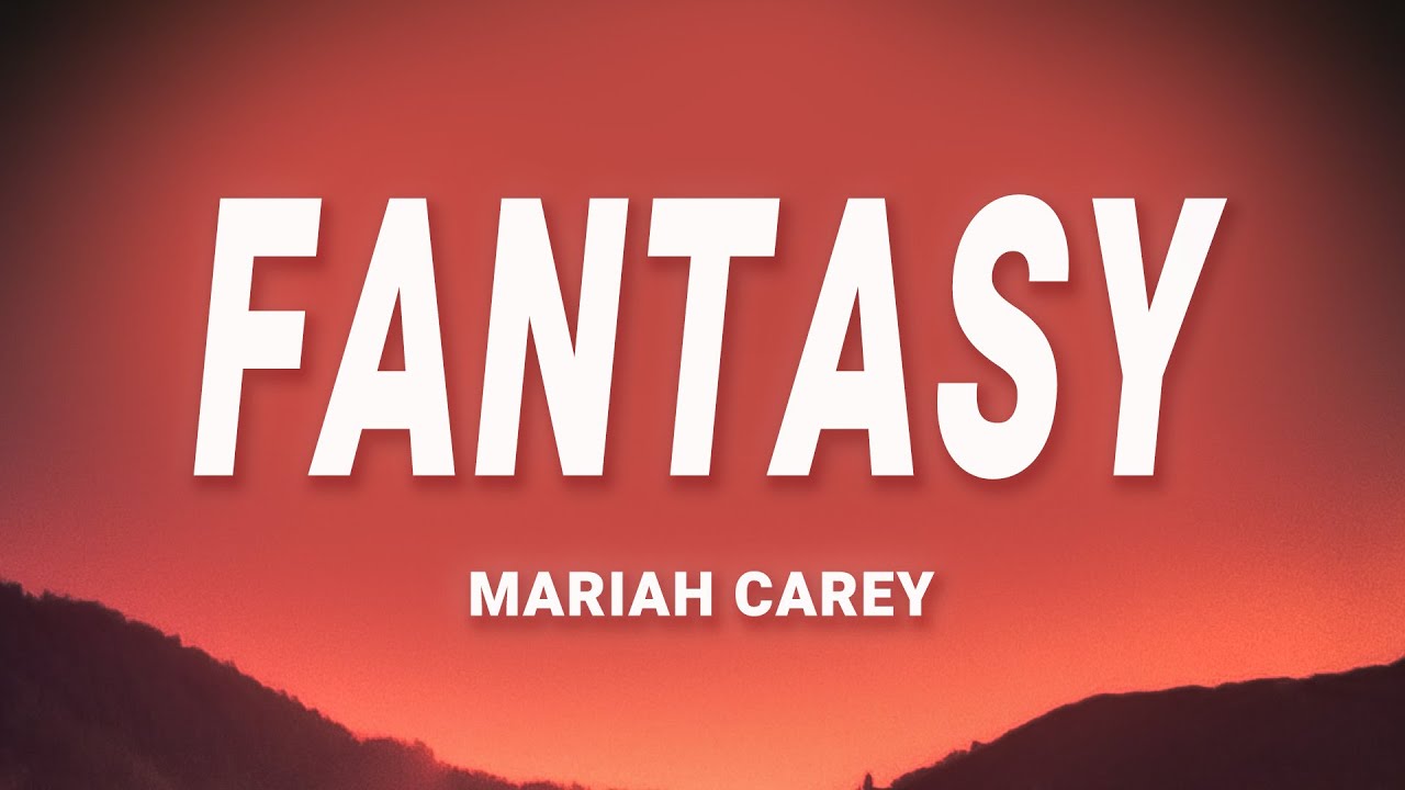 Mariah Carey - Fantasy (Lyrics) | Baby I'm so into you