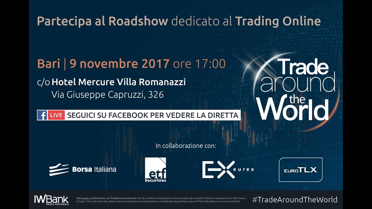 Trade around the World - Il Roadshow dedicato al Trading Online | Bari, 9 novembre 2017 FBLive