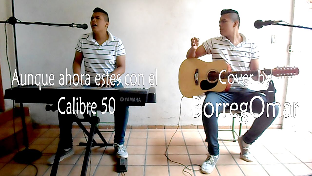 Aunque ahora estes con el Cover Voz Piano Y Guitarra Doceava (Docerola) Acustico