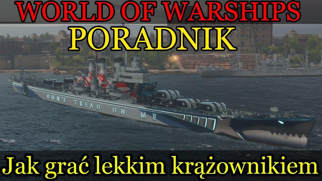 Jak grać lekkimi krążownikami? - Poradnik World of Warships