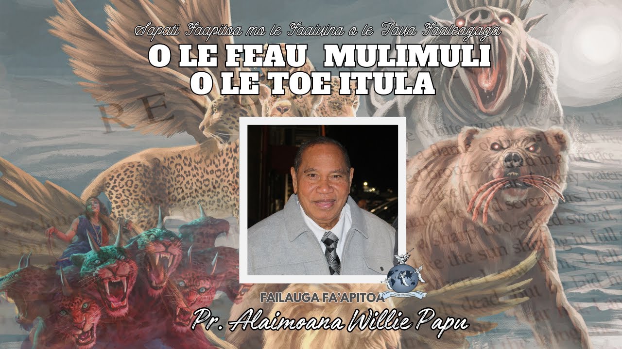 SISDAC WW Mission | O LE TOE FEAU MULIMULI OLE TOE ITULA 25.5.2024