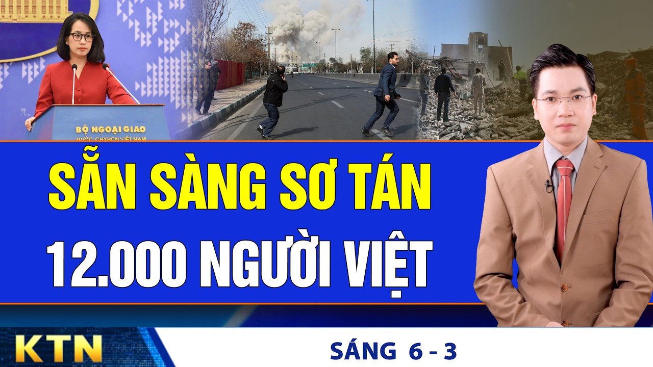 SÁNG 6/3: Nga cáo buộc Mỹ kéo các nước Ả Rập vào xung đột; TPHCM tìm phương án nguồn cung xăng dầu