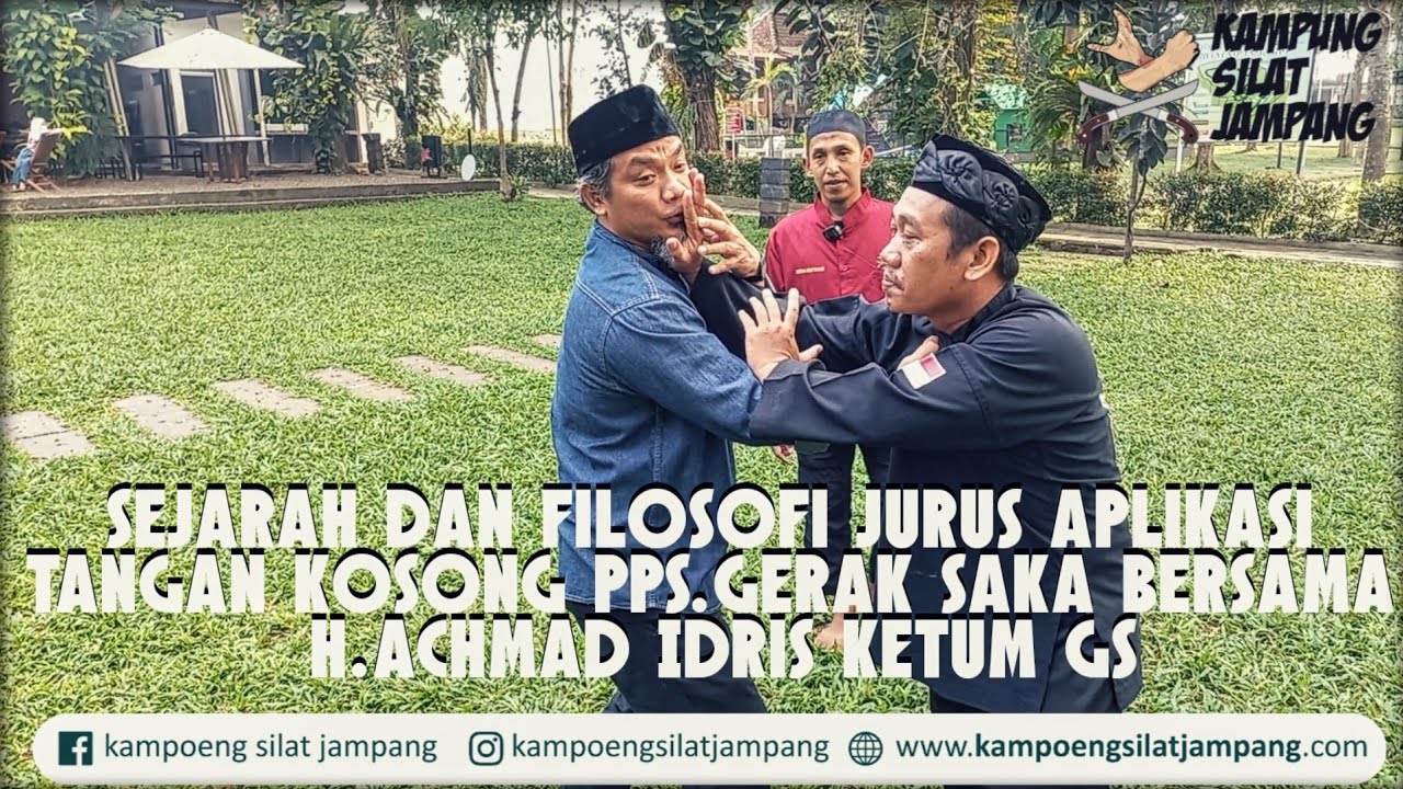 Sejarah Dan Jurus Aplikasi PPS.Gerak Saka Bersama H Achmad Idris ketum GS