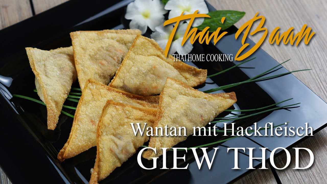 Rezept Wantan mit Hackfleisch -Thai Baan