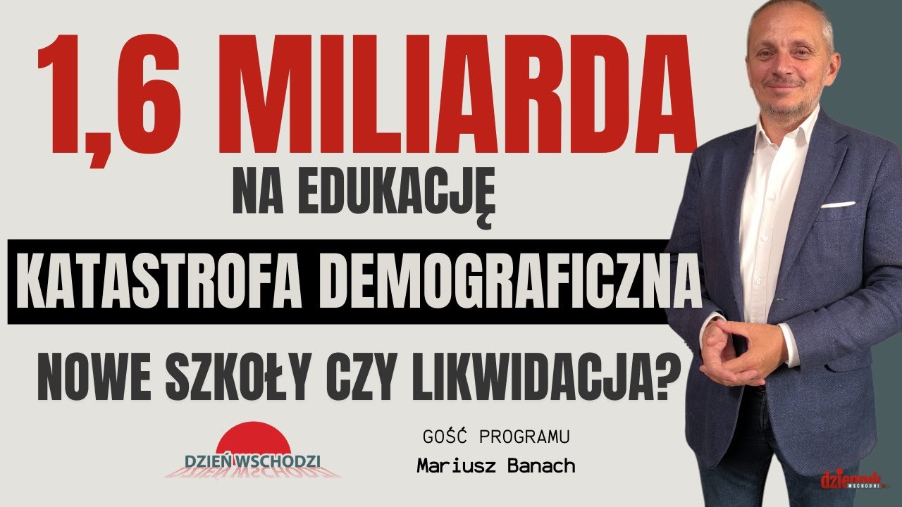 Demograficzna bomba tyka! 🚨 Lublin zamyka szkoły? | Dzień Wschodzi