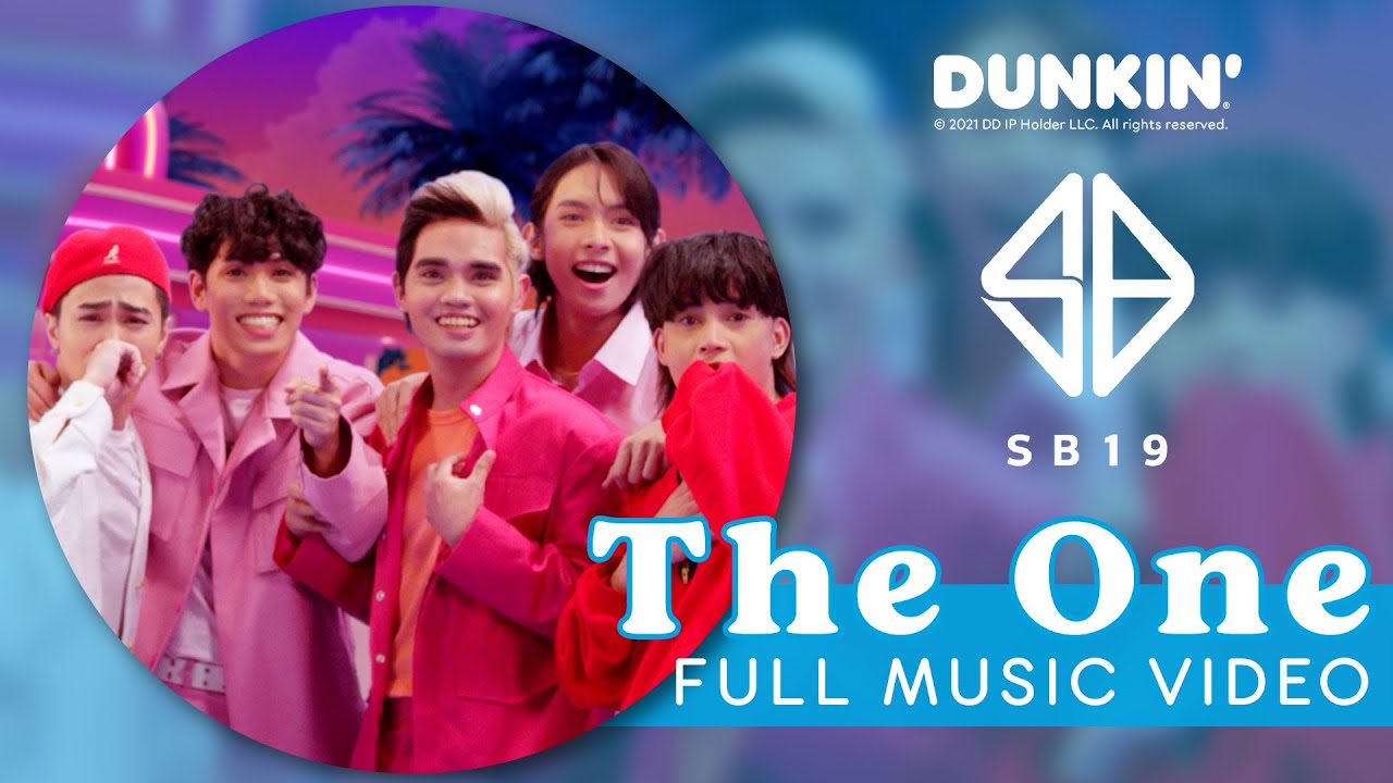 SB19: The One (FULL M/V) | Dunkin' PH