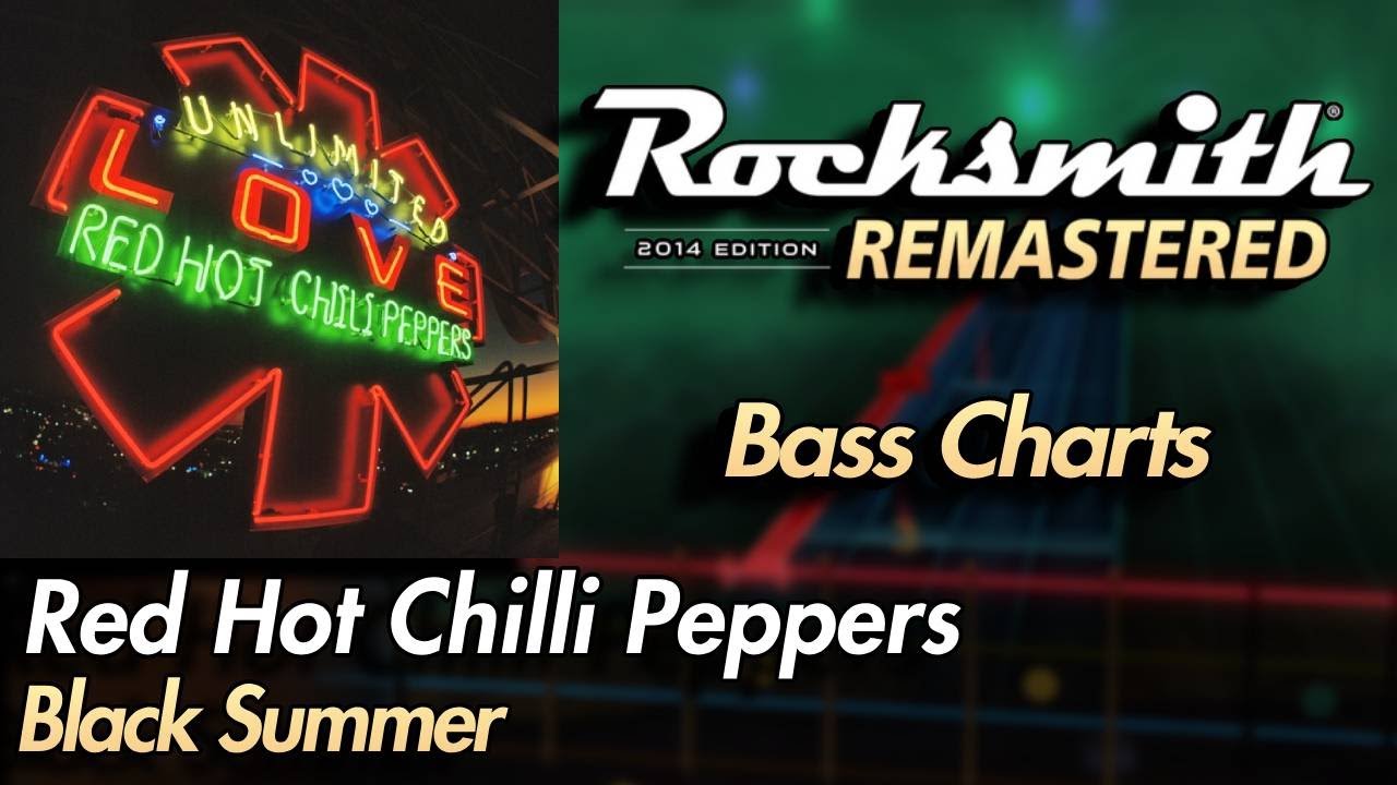Red Hot Chili Peppers - Black Summer | Rocksmith® 2014 Edition | Bass Chart