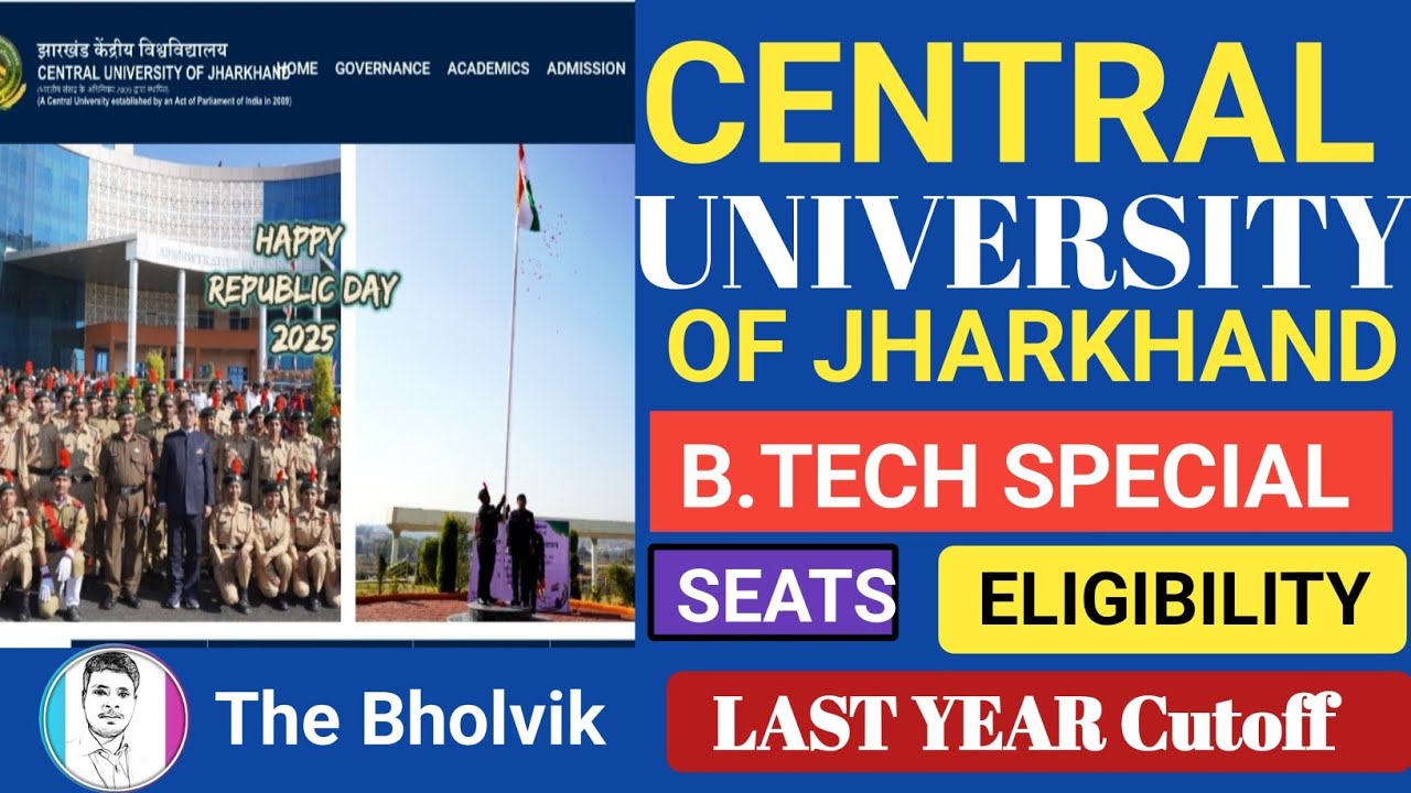 Central University of jharkhand B.Tech Admission 2025 | CUET , Eligibility, Cutoff, Counselling Pro.