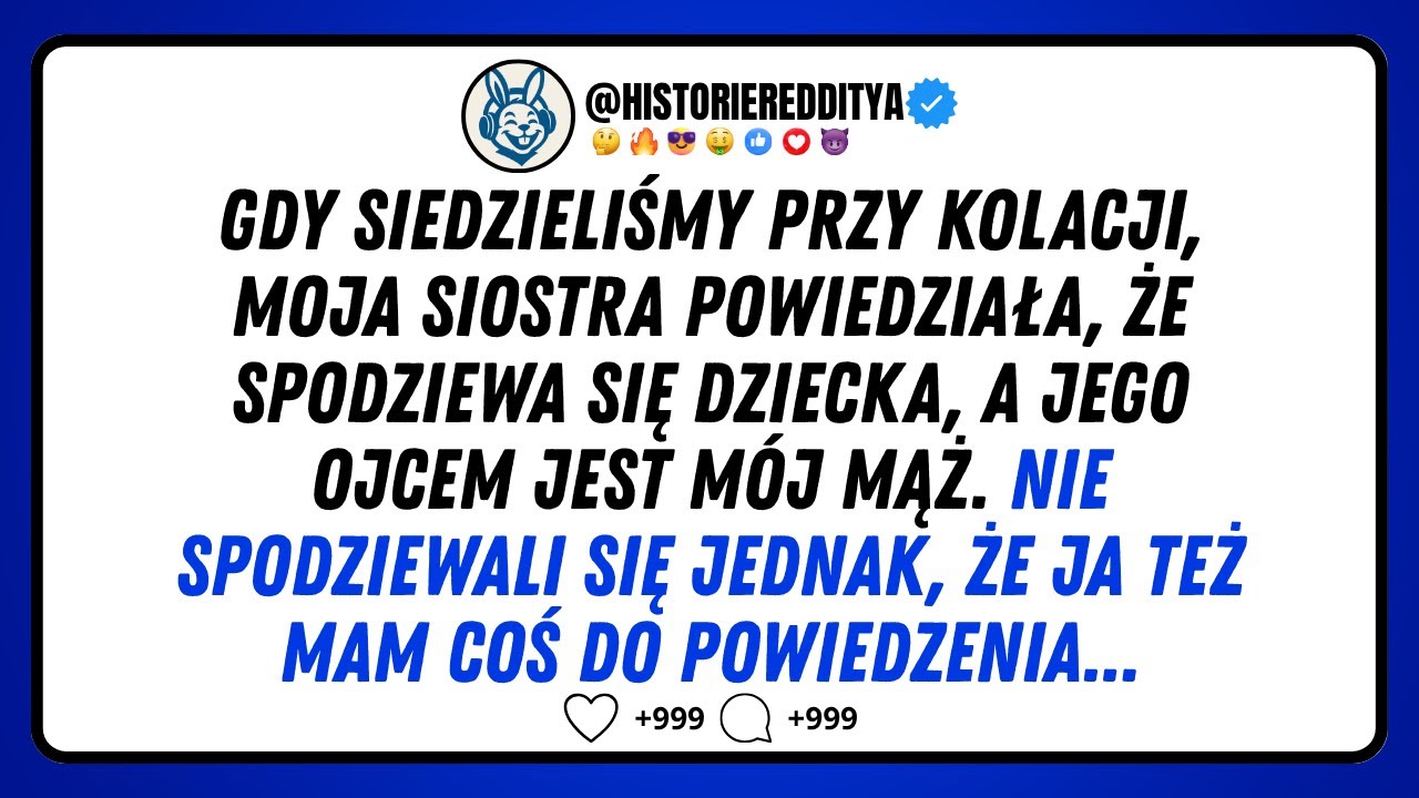 Zdrada siostry i męża ujawniona podczas kolacji&hellip; Ale nikt nie spodziewał się mojego sekretu...