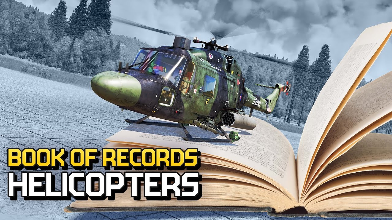 Book of Records: Helicopters / War Thunder