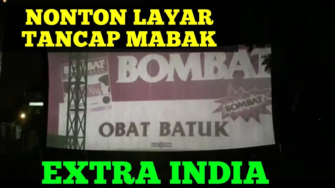 nonton layar tancap mabak naik extra india