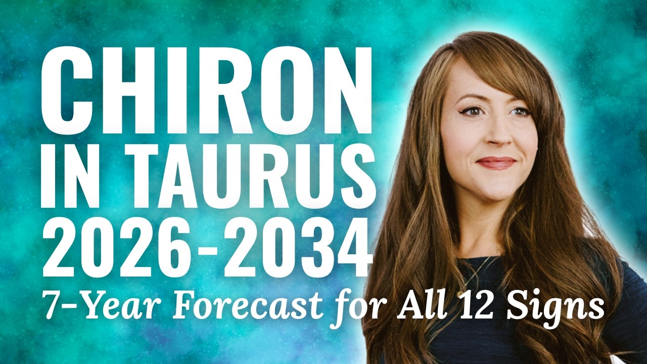 Chiron in Taurus (2026-2034): Your Material Wounds Are EXPOSED!&mdash;Astrology Forecast for All 12 Signs!