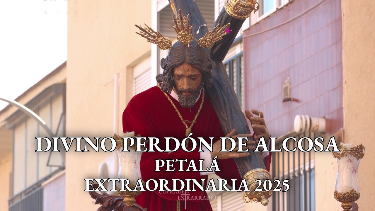 [4K] PETALÁ AL DIVINO PERDÓN DE ALCOSA | 25 ANIVERSARIO
